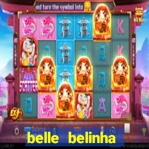 belle belinha vazados gratis